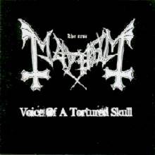 Mayhem (NOR) : Voice of the Tortured Skull
